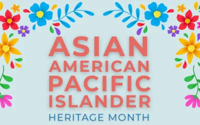 Asian American and Pacific Islander Heritage Month